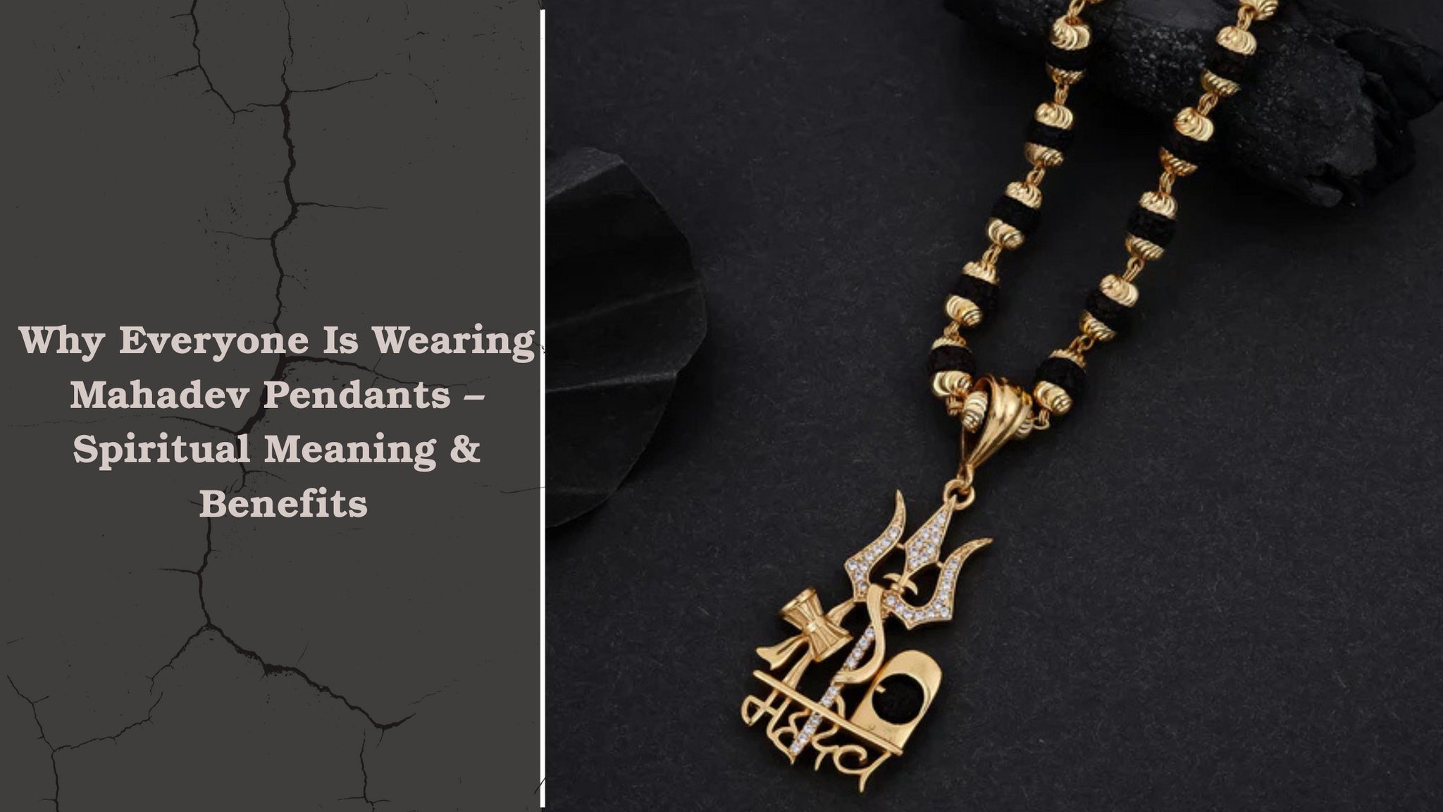Why Everyone Is Wearing Mahadev Pendants – Spiritual Meaning & Benefits