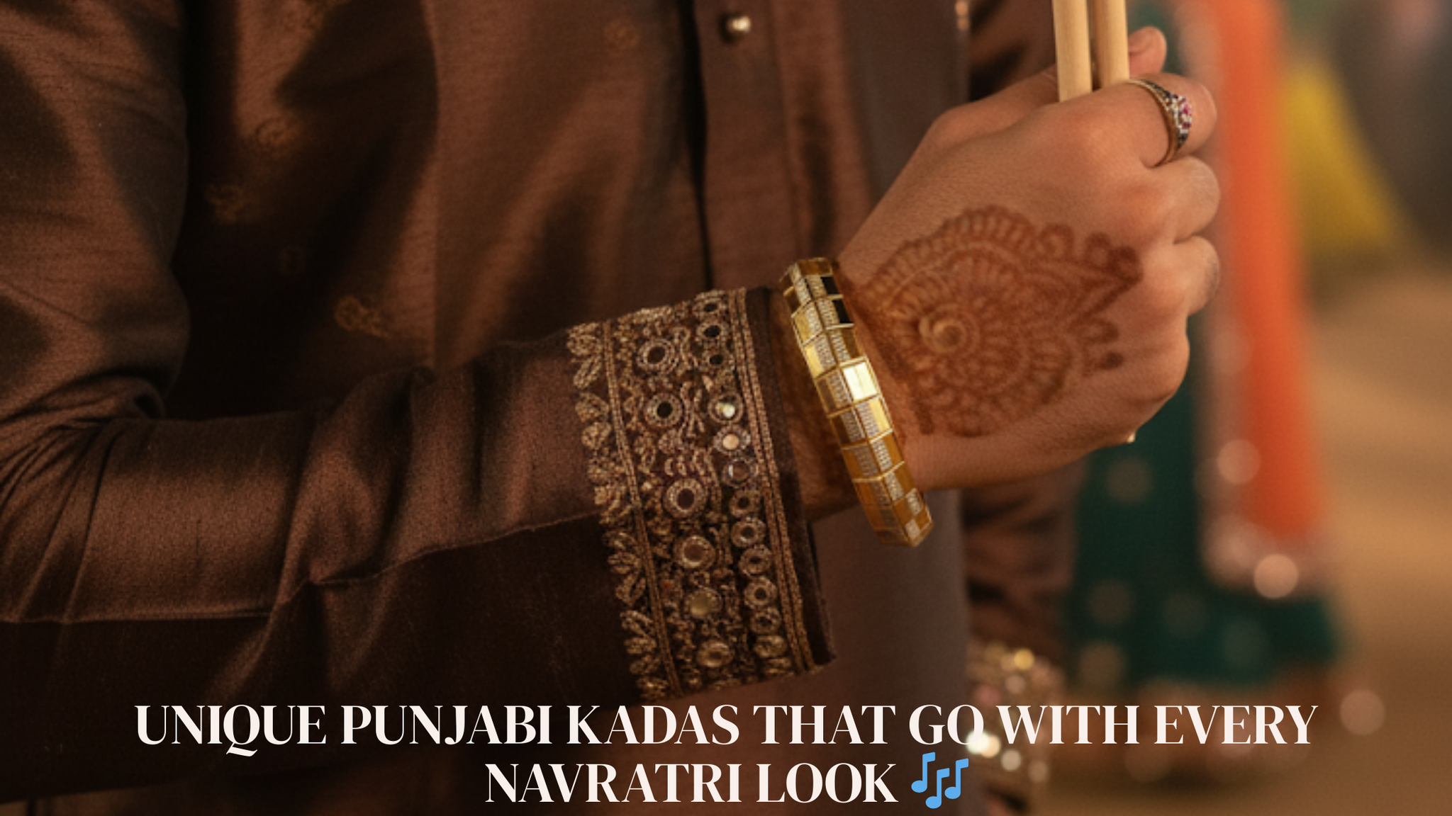 Unique Punjabi Kadas That Go With Every Navratri Look