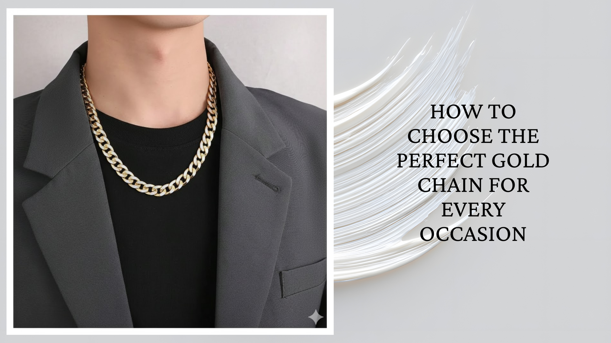How to Choose the Perfect Gold Chain for Every Occasion